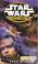 Cover of: Star Wars, le nouvel ordre Jedi