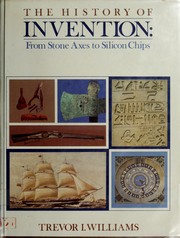Cover of: The history of invention by Trevor Illtyd Williams