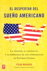 El despertar del sueño americano by Pilar Marrero