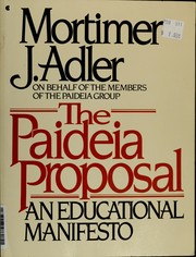 Cover of: The PAIDEIA PROPOSAL by Mortimer J. Adler