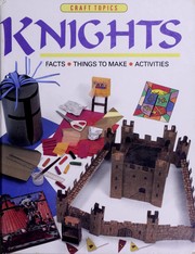 Cover of: Knights: facts, things to make, activities