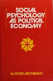 Cover of: Social psychology as political economy