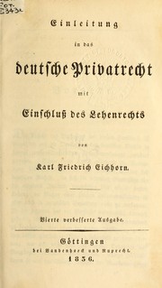 Cover of: Einleitung in das deutsche Privatrecht: mit Einschlusz des Lehenrechts.