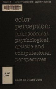 Cover of: Color perception: philosophical, psychological, artistic, and computational perspectives