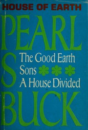 Cover of: House of earth by Pearl S. Buck