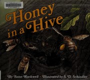 Honey in a hive by Anne F. Rockwell