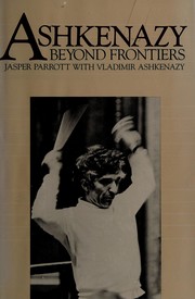 Cover of: Ashkenazy: beyong frontiers