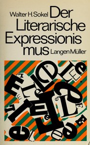 Cover of: Der literarische Expressionismus: der Expressionismus in der deutschen Literatur des zwanzigsten Jahrhunderts