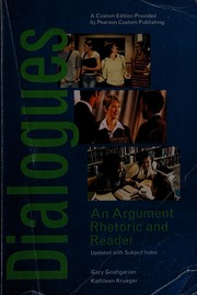 Cover of: Dialogues: an argument rhetoric and reader