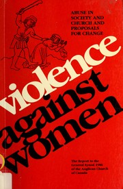 Cover of: Violence against women: abuse in society and church and proposals for change
