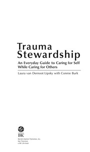 Cover of: Trauma stewardship by Laura van Dernoot Lipsky