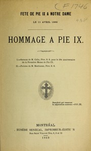 Cover of: Fete de Pie IX a Notre Dame le II Avril 1869.  Hommage a Pie IX.1. by 