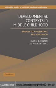 Cover of: Development contexts in middle childhood: bridges to adolescence and adulthood