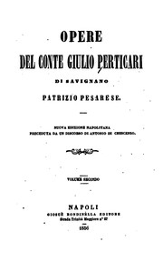 Opere del conte Giulio Perticari .. by Giulio Perticari