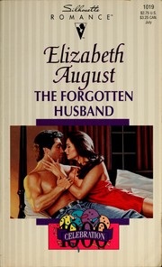 Cover of: Forgotten Husband (Where The Heart Is) by Elizabeth August
