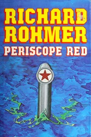 Cover of: Periscope red by Richard H. Rohmer