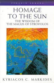 Cover of: Homage to the Sun: The Wisdom of the Magus of Strovolos