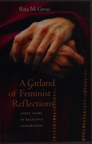 Cover of: A garland of feminist reflections: forty years of religious exploration