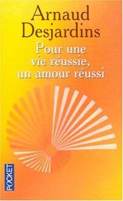 Cover of: Pour une vie réussie  by Arnaud Desjardins