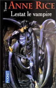 Cover of: Lestat le Vampire / Lestat the Vampire by Anne Rice