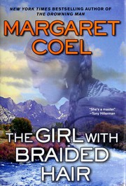 Cover of: The girl with braided hair by Margaret Coel