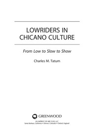 Cover of: Lowriders in Chicano culture: from low to slow to show