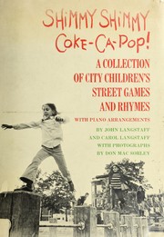 Cover of: Shimmy shimmy coke-ca-pop!: A collection of city children's street games and rhymes