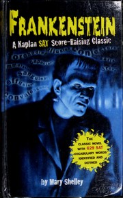 Cover of: Frankenstein: A Kaplan SAT Score-Raising Classic
