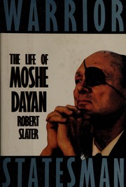 Cover of: Warrior statesman: the life of Moshe Dayan