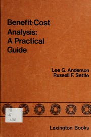 Cover of: Benefit-cost analysis: a practical guide