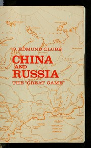 Cover of: China & Russia: the "great game"