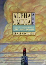 Cover of: Alpha and omega by Ernlé W. D. Young