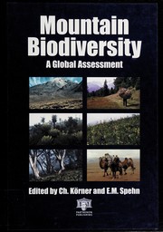 Cover of: Mountain biodiversity: a global assessment