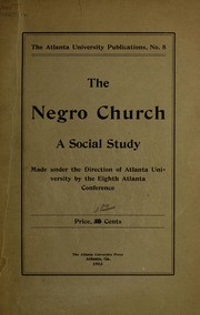 Cover of: The Negro church by W. E. B. Du Bois