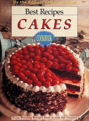 Cover of: Best Recipes Cakes Cookbook, prize-winning recipes from across the country