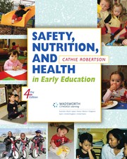 Safety, nutrition, and health in early education by Catherine Robertson