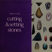 Cover of: Cutting and setting stones.