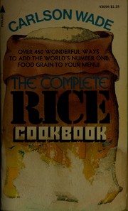 Cover of: The complete rice cookbook