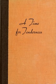 Cover of: A time for tenderness.