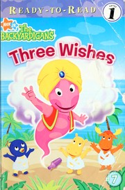 Cover of: Three Wishes (Backyardigans Ready-to-Read)