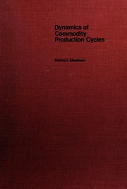 Cover of: Dynamics of commodity production cycles