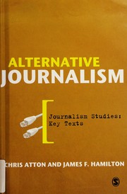 Alternative journalism by Chris Atton