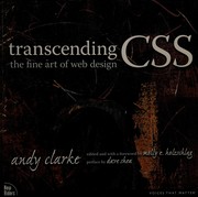 Cover of: Transcending CSS: the fine art of web design