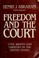 Cover of: Freedom and the court
