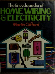 Cover of: Encyclopedia of Home Wiring and Electricity