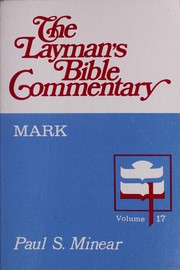 Cover of: The Gospel According to Mark (The Layman's Bible Commentary)