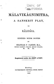 Cover of: The Mâlavikâgnimitra: a Sanskrit play