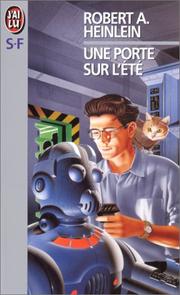 Cover of: Une porte sur l'été by Robert A. Heinlein