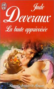 Cover of: La brute apprivoisée by Jude Deveraux