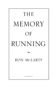 Cover of: The memory of running by Ron McLarty